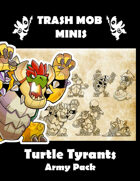 Turtle Tyrants: Army Pack
