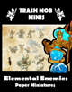 Elemental Enemies: Paper Miniatures