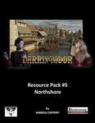Darringmoor: Resource Pack #5 Northshore SCD7