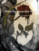 What Grows in Her Name 3 Part Adventure [BUNDLE]
