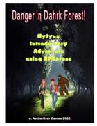 HyJynx: Danger in the Dahrk Forest