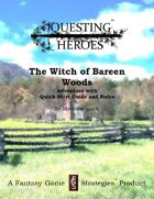 Questing Heroes Witch of Bareen Woods