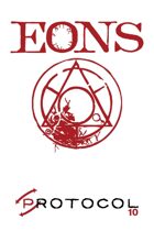 Eons, Protocol Game Series 10