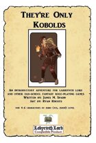 They're Only Kobolds