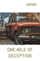 One Mile of Deception, Protocol Game Series 39