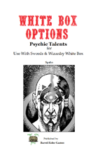 White Box Options: Psychic Talents [Swords & Wizardry]