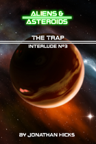 Interlude #3: The Trap