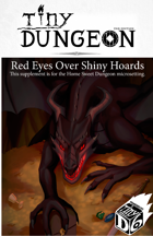Red Eyes Over Shiny Hoards