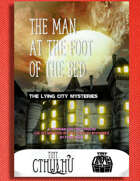 The Man At the Foot of the Bed - Lying City Mysteries - Book 2