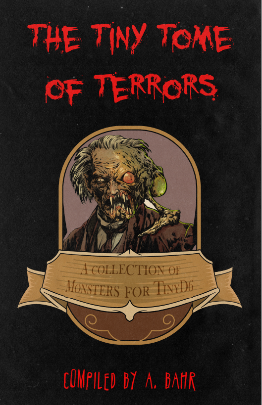 Tiny Tome of Terrors - Gallant Knight Games | TinyD6 | DriveThruRPG