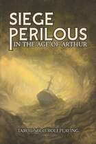 Siege Perilous: Solo Arthurian Roleplaying