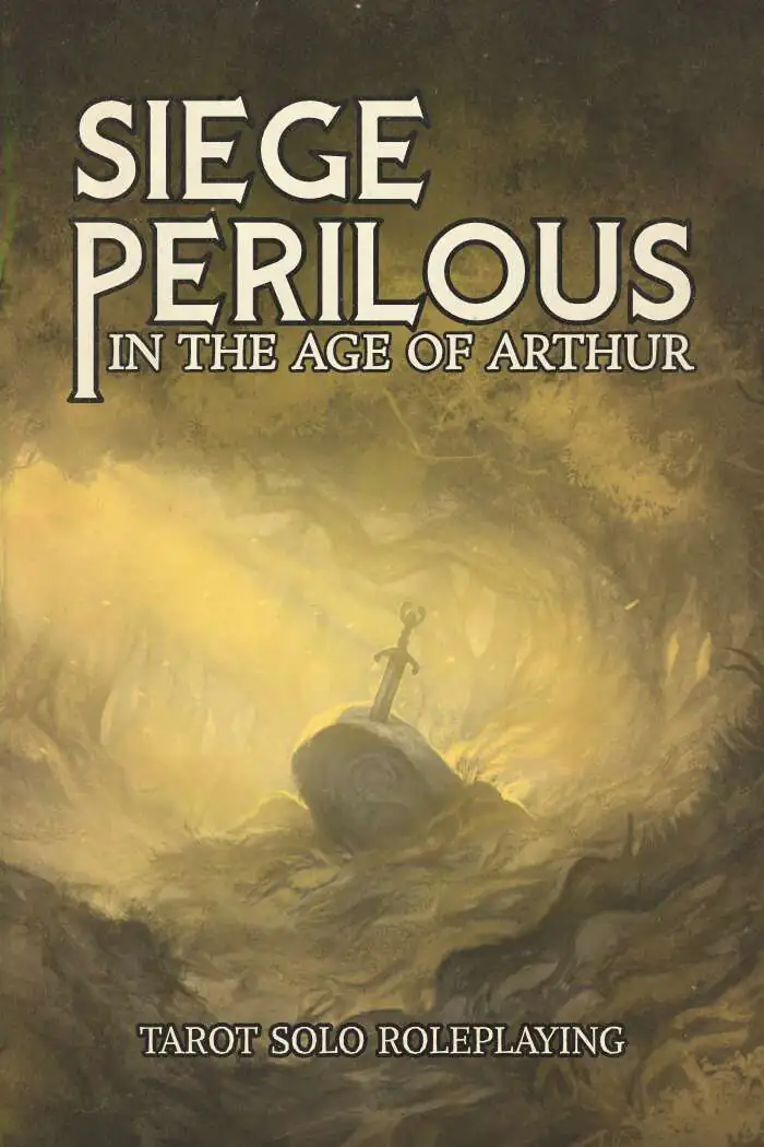 Siege Perilous: Solo Arthurian Roleplaying