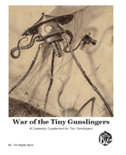 War of the Tiny Gunslingers