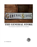 The General Store for Tiny Gunslingers