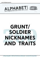 Alphabet Soup, GM Advice Document, Grunt/Soldier Nicknames and Traits