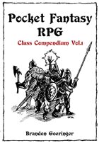 Pocket Fantasy RPG: Class Compendium Vol.1