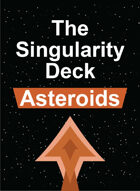 The Singularity Deck Second Edition: Asteroids Suit