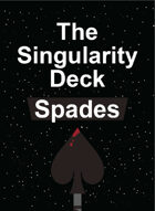 The Singularity Deck - Spades Suit