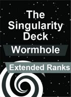 The Singularity Deck - Wormhole Extended Ranks