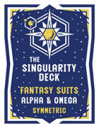 The Singularity Deck Third Edition: Fantasy - Alpha and Omega (symmetric)