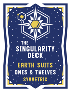 The Singularity Deck Third Edition: Earth Ones and Twelves (symmetric)