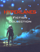 HYPERLANES Fiction Collection
