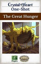 The Great Hunger - A Crystal Heart One-shot