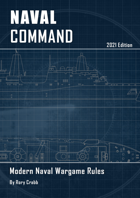 Naval Command: Modern Naval Wargame Rules