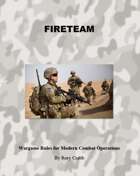 Fireteam Modern - Modern Wargame Rules