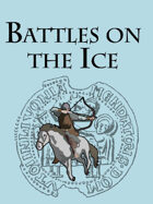 Battles on the Ice