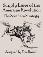 Supply Lines of the American Revolution: The Southern Strategy