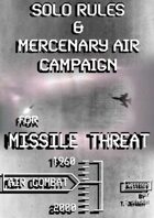 Missile Threat Solo Rules & Mercenary Air Campaign