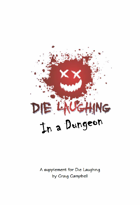 Die Laughing in a Dungeon