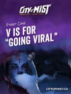 City of Mist First Case: V is for Going Viral