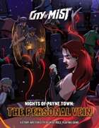 City of Mist: Nights of Payne Town - The Personal Vein [BUNDLE]