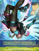 Megacity Shuffle