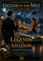 Legends in the shadow, a legends in the mist hack