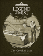The Crooked Man - A Rustic Horror Adventure for Legend in the Mist