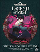 Twilight of the Last War - Lore and Theme Vol 1