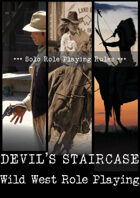 Devil's Staircase Wild West Solo Role Playing Rules