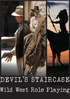Devil's Staircase:Wild West Roleplaying