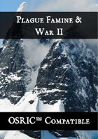 Plague, Famine & War II - OSRIC Compatible