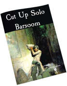 Cut Up Solo - Barsoom