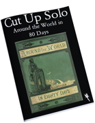 Cut Up Solo - Around the World in 80 Days