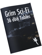 Grim Sci-fi 36 d66 tables