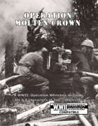 Operation Molten Crown