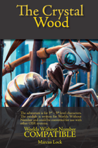 The Crystal Wood - A Worlds Without Number Compatible Adventure