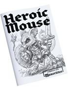 Heroic Mouse