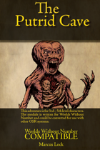 The Putrid Cave - Compatible with Worlds Without Number