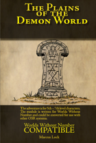 The Plains of the Demon World - Compatible with Worlds Without Number